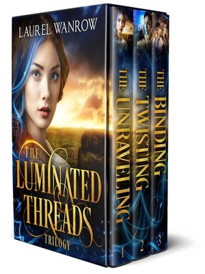 cover image of The Luminated Threads Trilogy